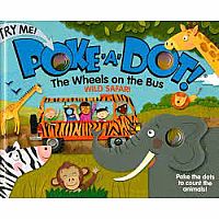 Poke-A-Dot: The Wheels On The Bus: Wild Safari